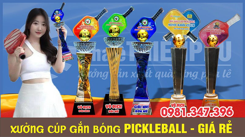 xưởng sản xuất cúp giải pickleball 